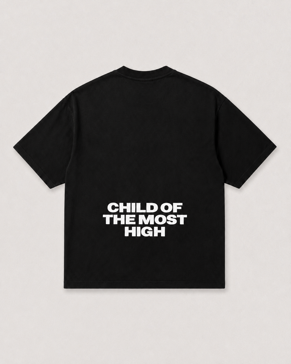 CHILD OF THE MOST HIGH TEE