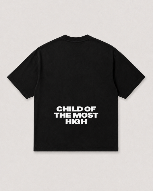 CHILD OF THE MOST HIGH TEE