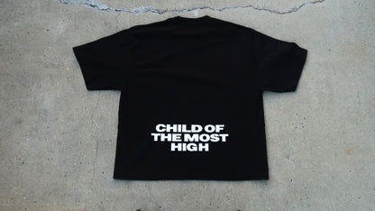 CHILD OF THE MOST HIGH TEE